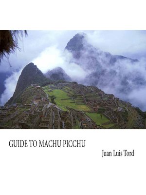 cover image of Guide to Machu Picchu